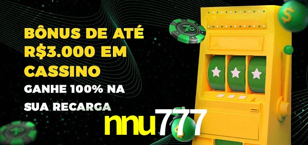nnu777 melhor bônus de depósito